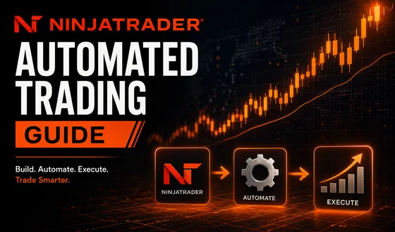 NinjaTrader automated trading guide